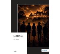 Le Cercle - Isa Daniel - Nombre 7 - broché - Roman