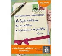 Le Cercle littéraire des amateurs d'épluchures de patates Mary Ann Shaffer (Auteur), Annie Barrows (Auteur), Cachou Kirsch (Lu par), Nathalie Hons (Lu par), Thierry Janssen (Lu par), Philippe Résimont