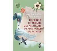 Le cercle littéraire des amateurs d'épluchures de patates Mary Ann Shaffer (Auteur), Annie Barrows (Auteur), Aline Azoulay-Pacvon (Traduction)