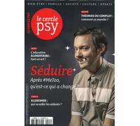 Le Cercle Psy N°35 Séduire - décembre 2019 - janvier-février 2020 - Collectif - Sciences Humaines Revue - broché - Revue