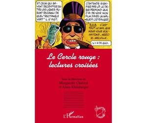 Le Cercle rouge : lectures croisées - Marguerite Chabrol - L'harmattan - broché - Livre