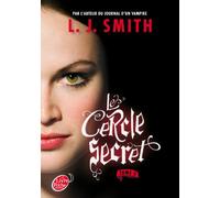 Le cercle secret - Tome 3 - Le pouvoir