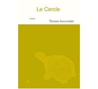 Le Cercle - Thomas Lavachery - Esperluète Eds - broché - Roman