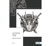 Le Cercle Vidar - Jean-Luc Théron - Nombre 7 - broché - Roman