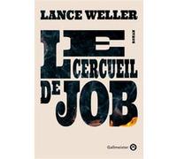 Le cercueil de Job Lance Weller (Auteur)