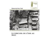 Le cercueil ou l’exil au Mali