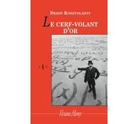 Le Cerf-volant d'or Dezsö Kosztolanyi (Auteur), Eva Vingiano de Piña Martins (Traduction)