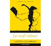 Le cerf-volant - Laétitia Colombani - Grasset - broché - Roman