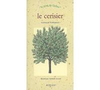 Le Cerisier Le nom de l'arbre - Nathalie Tordjman - Actes sud - broché - Etude