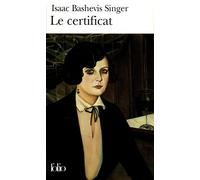 Isaac Bashevis Singer – Le Certificat – Poche – Gallimard