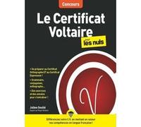Le Certificat Voltaire pour les Nuls Concours Julien Soulié (Auteur)