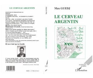 Le cerveau argentin - Max Guedj - L'harmattan - broché - Livre