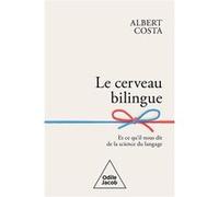 Le Cerveau bilingue Albert Costa (Auteur)