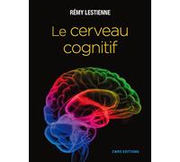 Le Cerveau cognitif
