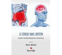 Le Cerveau Dans L?Intestin - L'impact Neurotoxique De L'aluminium