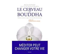 Le Cerveau De Bouddha - Bonheur, Amour Et Sagesse Au Temps Des Neurosciences