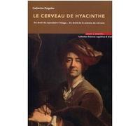 Le cerveau de Hyacinthe Catherine Puigelier (Auteur)