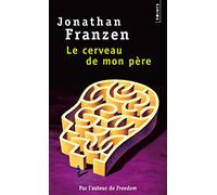 Jonathan Franzen – Le Cerveau de mon père – Roman – Poche