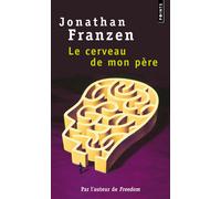 Jonathan Franzen – Le Cerveau de mon père – Roman – Poche