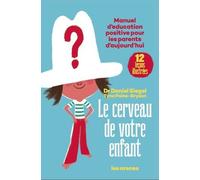 Le Cerveau De Votre Enfant