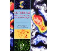 Le Cerveau. Dictionnaire Encyclopedique