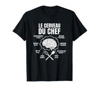 Le Cerveau du Chef Cuisinier Humour Cuisine drôle T-Shirt