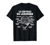 Le Cerveau du Jardinier Jardin Jardinage jardiner Drôle T-Shirt