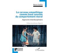 Le cerveau empathique comme base neurale du comportement moral – Approche interdisciplinaire