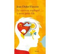 Le Cerveau expliqué à mon petit-fils