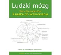 Le cerveau humain Tests pour les étudiants Livre de coloriage - (Buch auf Polnisch)