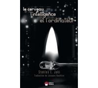 Le cerveau l intelligence et l ordinateur - Jacques Vauthier - Eska - broché - Etude