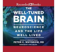 Le Cerveau réglé : Les neurosciences et la Vie Bien vécue [Import]