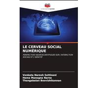 Le Cerveau Social Numérique