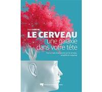 Le cerveau, une galaxie dans votre tête David Fortin (Auteur)