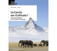 Le Cervin est-il africain ?