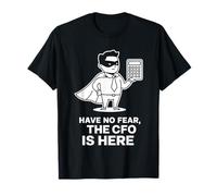 Le CFO est Ici drôle T-Shirt