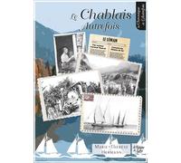 Le Chablais autrefois - Marie-Thérèse Hermann - La Fontaine De Siloe - broché - Essai