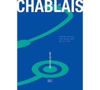 Le Chablais aux petits soins Histoire sanitaire d'une région entre Vaud et Valais - Alexia Cochand - Georg - broché - Scolaire / Universitaire