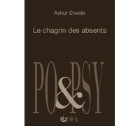 Le Chagrin Des Absents