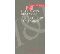Le Chagrin Des Ogres