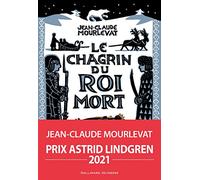 LE CHAGRIN DU ROI MORT