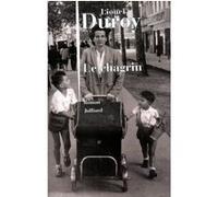Le chagrin Lionel Duroy (Auteur)