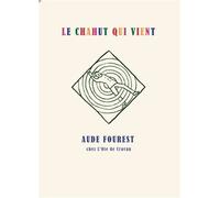 Le Chahut qui vient - Aude Fourest - L'oie De Cravan Eds - cartonné - Bande dessinée