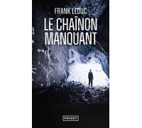 Le chaînon manquant - Frank Leduc - Pocket - Poche - Roman