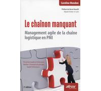 Le chaînon manquant: Management agile de la chaîne logistique en PMI.