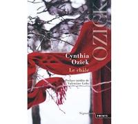 Le Châle Cynthia Ozick (Auteur), Valentine Goby (Préface)
