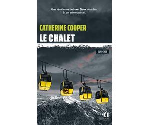 Le Chalet - Catherine Cooper - Archipoche - Poche - Roman