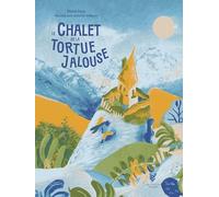 Le chalet de la tortue jalouse
