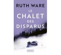 Le Chalet des disparus - Ruth Ware - Pocket - Poche - Roman