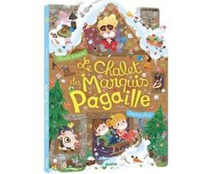 Le chalet du marquis pagaille Benjamin Bécue (Illustration)